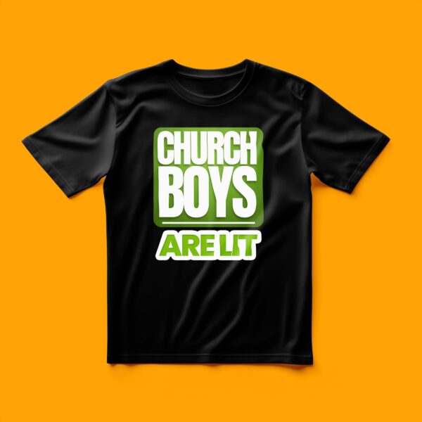Church Boys Are Lit - T-Shirt - Image 2